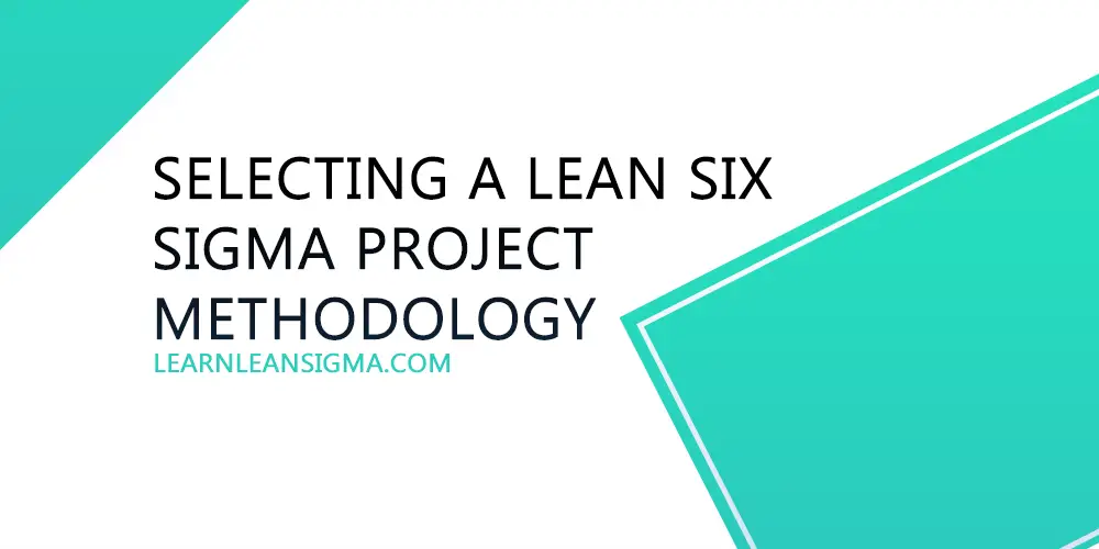Selecting a lean six sigma methodology title