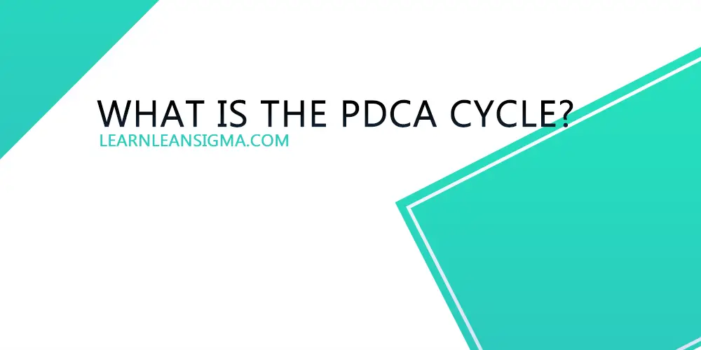 What is the PDCA cycle?