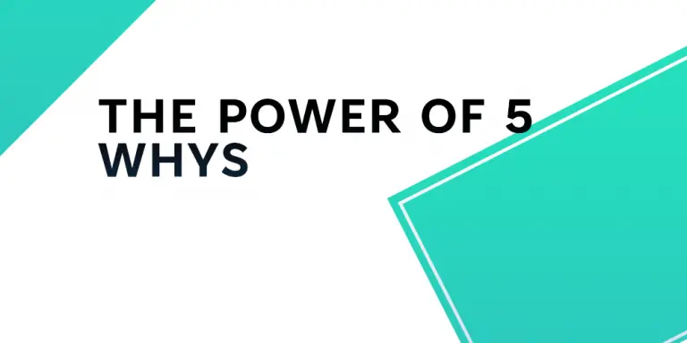 The Power of 5 Whys - Post Title