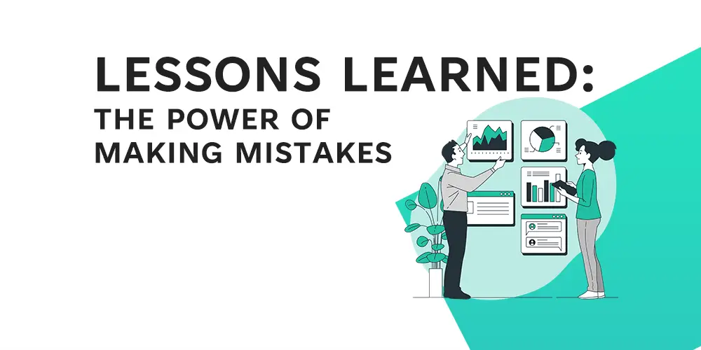 Lessons Learned - The Power of Making Mistakes - Feature Image - Learnleansigma2