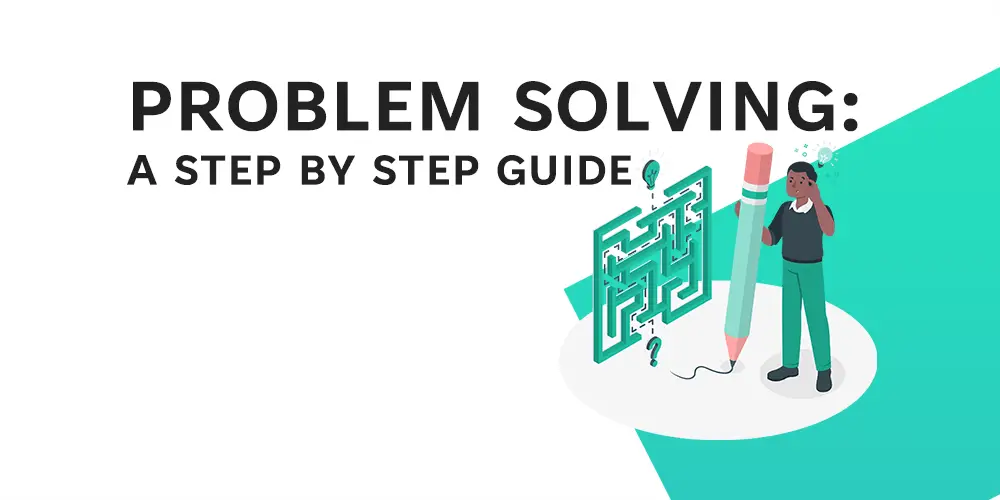 Problem Solving - A step by step guide - LearnLeanSigma