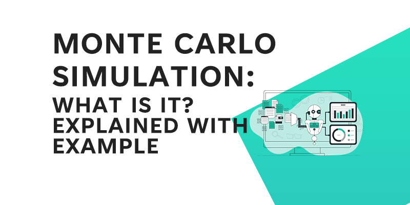 Monte Carlo Simulation - What is it - Feature image - Learn Lean Sigma