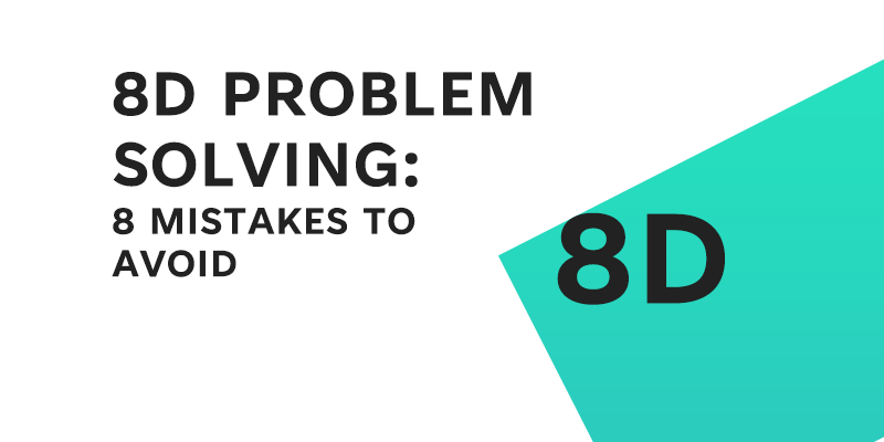 8 Mistakes to avoid - 8D Problem-Solving - Feature image